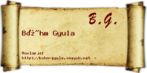 Bőhm Gyula névjegykártya